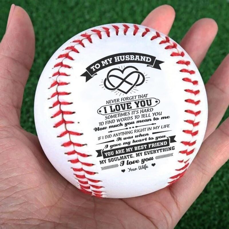 baseball to my husband never forget that i love you personalized baseball giveme gifts 12792748212285