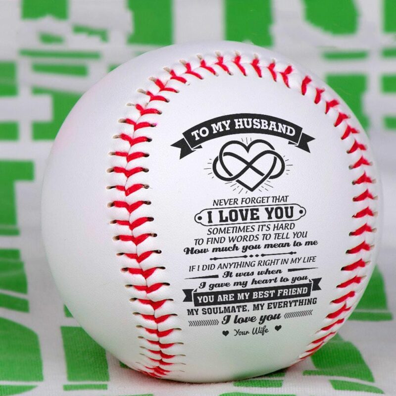 baseball to my husband never forget that i love you personalized baseball giveme gifts 12792748277821