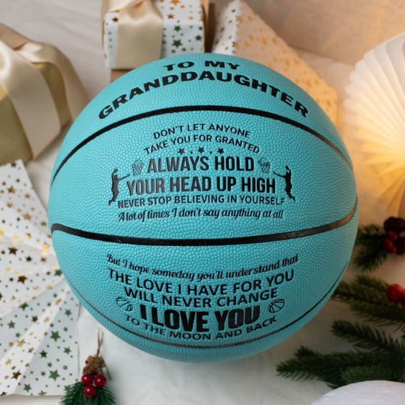 basketball to my granddaughter always hold your head up high personalized basketball giveme gifts 16732038135869