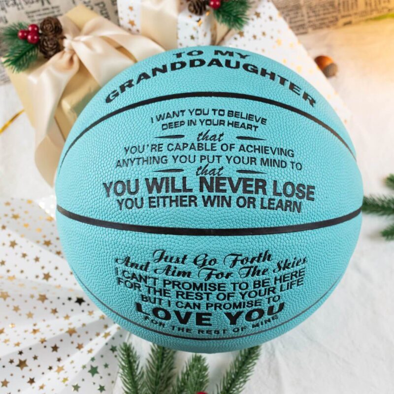 basketball to my granddaughter you will never lose personalized basketball giveme gifts 16732024078397