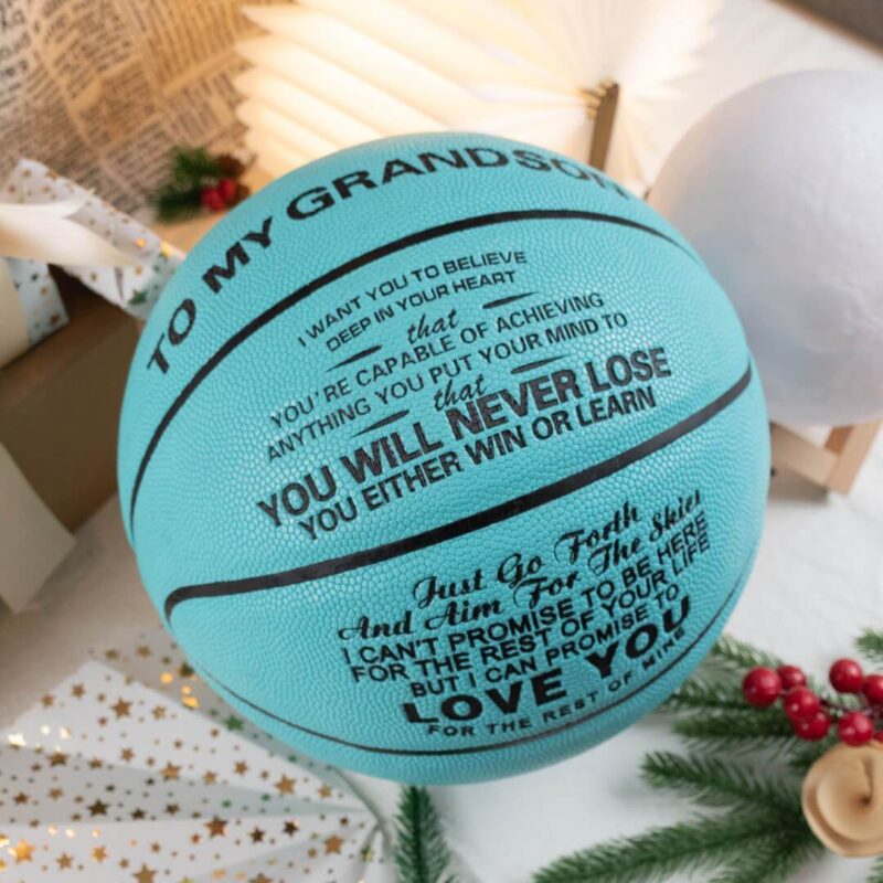 basketball to my grandson you will never lose personalized basketball giveme gifts 16731958378557