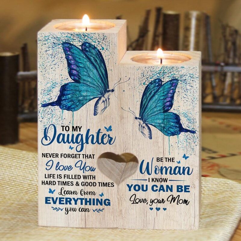 candle holders mom to daughter i know you can be wooden candle holders giveme gifts 16771029041213