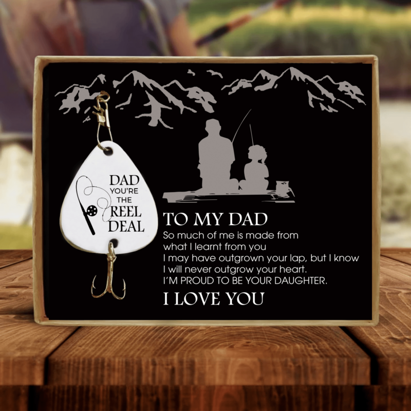 fishing hooks daughter to dad you are the reel deal customized fishing lure giveme gifts 28105890660413