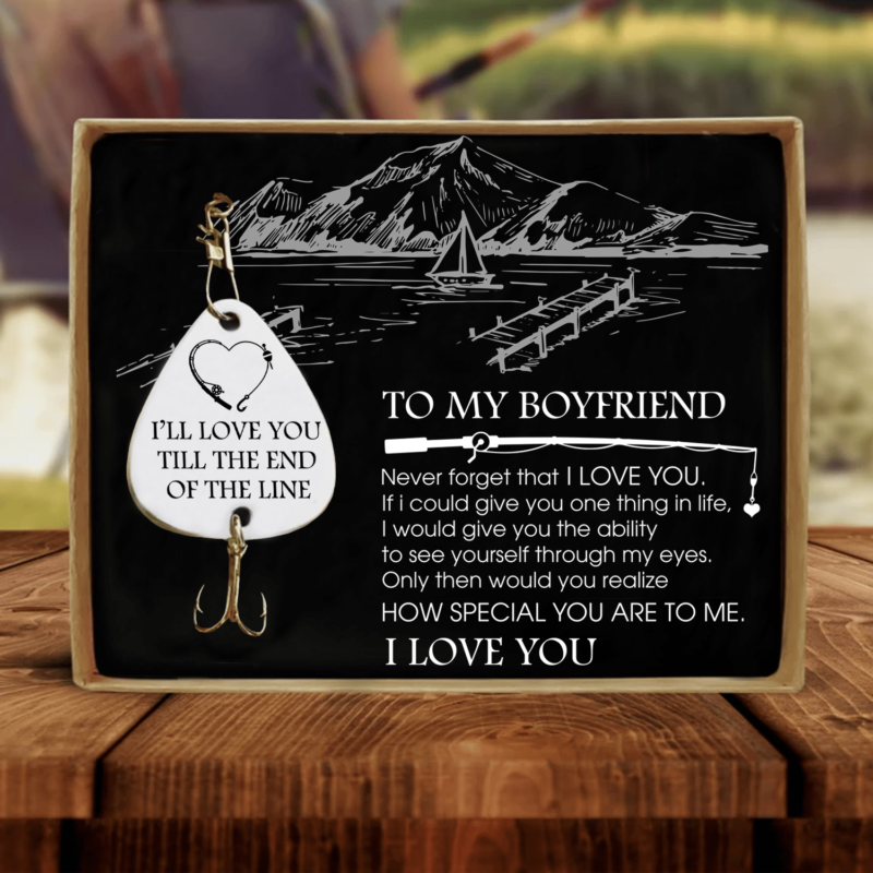 fishing hooks to my boyfriend i will love you till the end customized fishing lure giveme gifts 28091486928957
