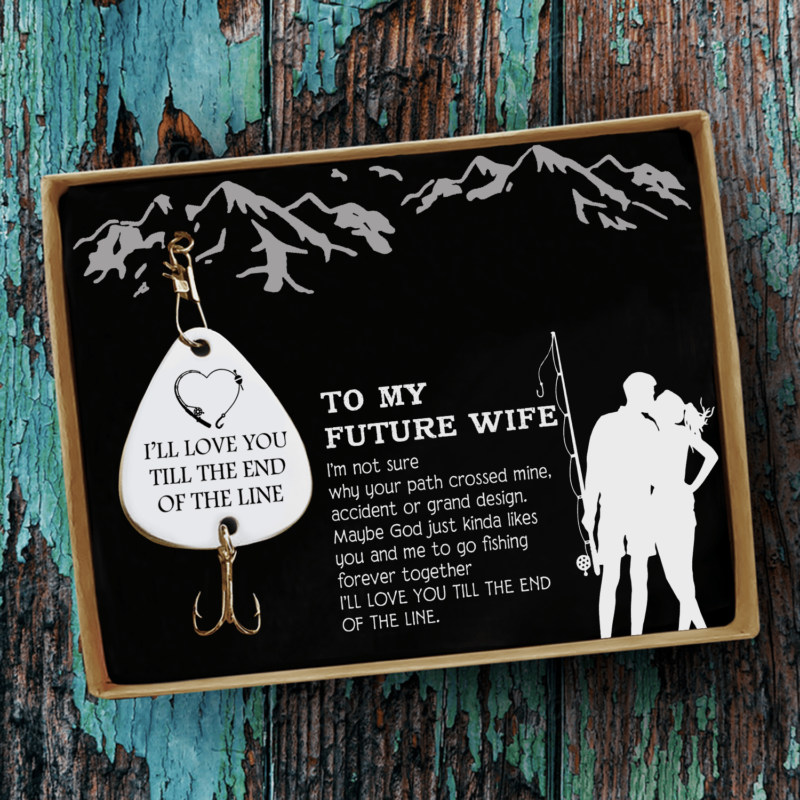 fishing hooks to my future wife i will love you till the end customized fishing lure giveme gifts 28108572131389