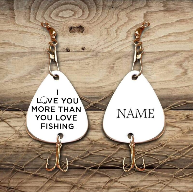 fishing hooks to my husband i love you more than you love fishing customized fishing lure giveme gifts 28091149680701