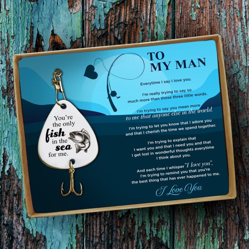 fishing hooks to my man you are the only fish in the sea for me customized fishing lure giveme gifts 16510135566397