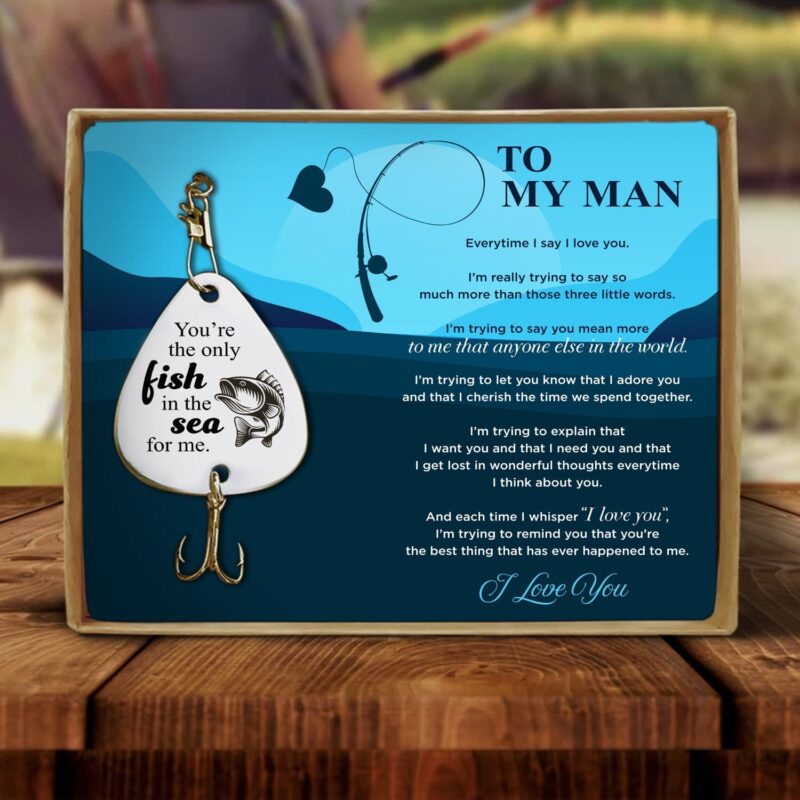 fishing hooks to my man you are the only fish in the sea for me customized fishing lure giveme gifts 16510135599165