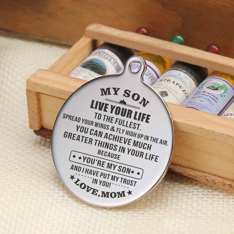 keychains for son mom to son live your life personalized keychain giveme gifts 4883394330685