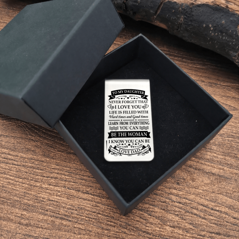 money clips for daughter dad to daughter be the woman i know you can be engraved money clip giveme gifts 28081168023613