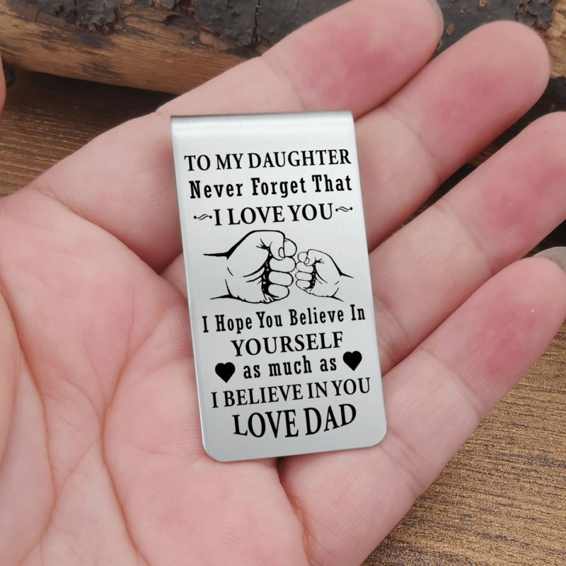 money clips for daughter dad to daughter i believe in you engraved money clip giveme gifts 28089011667005