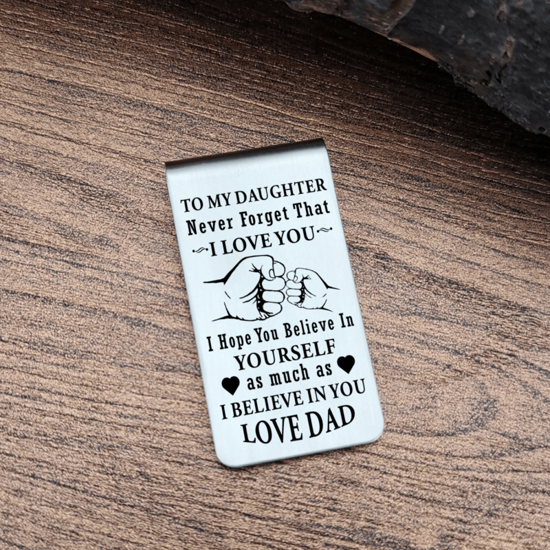 money clips for daughter dad to daughter i believe in you engraved money clip giveme gifts 28089011896381