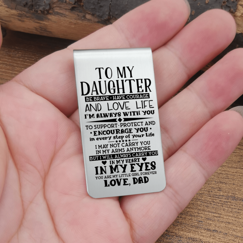 money clips for daughter dad to daughter i will always carry you engraved money clip giveme gifts 28075889983549