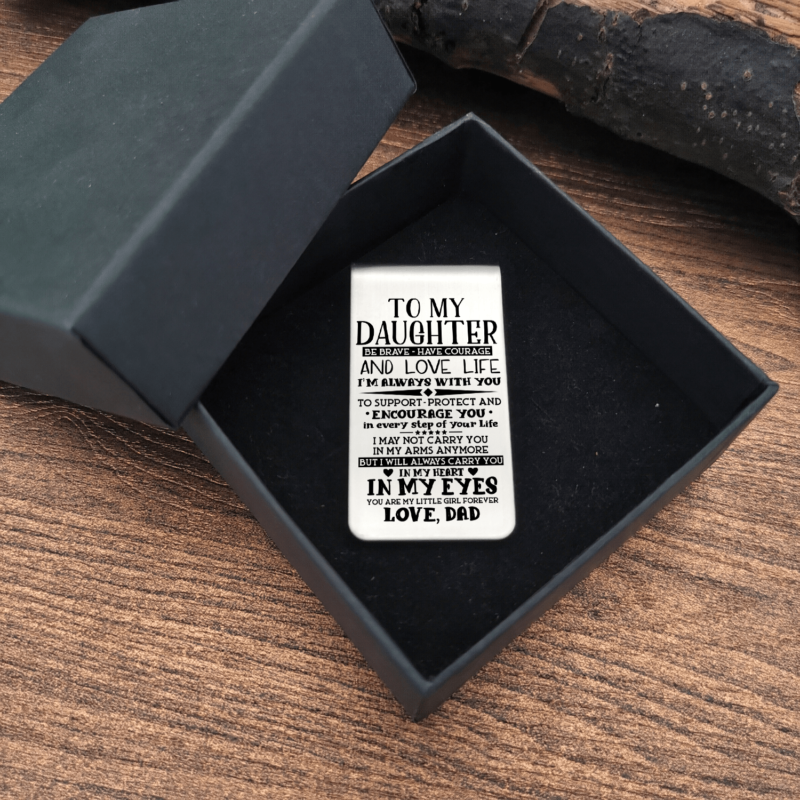 money clips for daughter dad to daughter i will always carry you engraved money clip giveme gifts 28075890016317