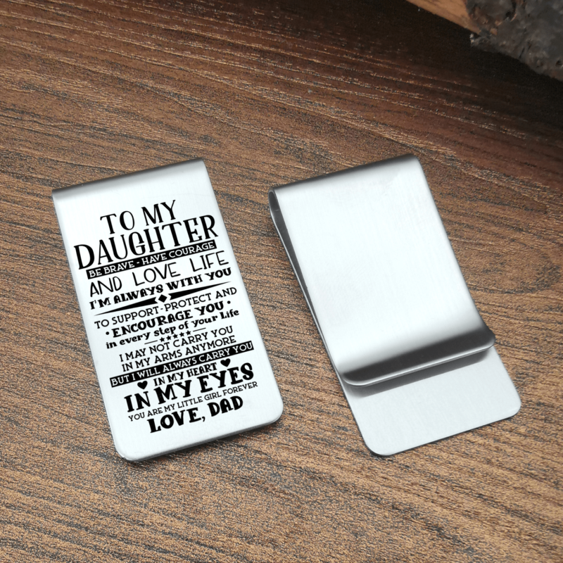 money clips for daughter dad to daughter i will always carry you engraved money clip giveme gifts 28075890114621