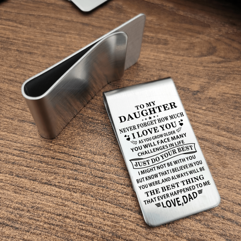 money clips for daughter dad to daughter just do your best engraved money clip giveme gifts 28040768880701