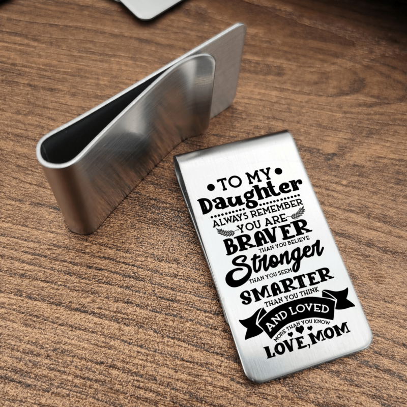 money clips for daughter mom to daughter you are loved more than you know engraved money clip giveme gifts 28075561025597