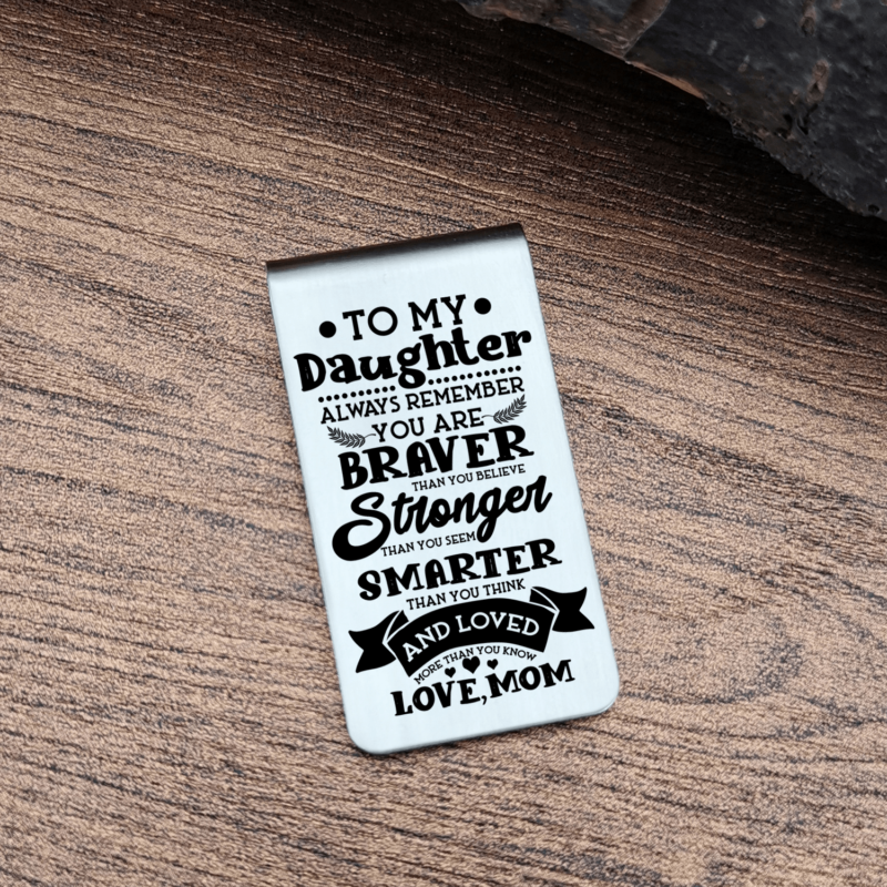 money clips for daughter mom to daughter you are loved more than you know engraved money clip giveme gifts 28075561189437