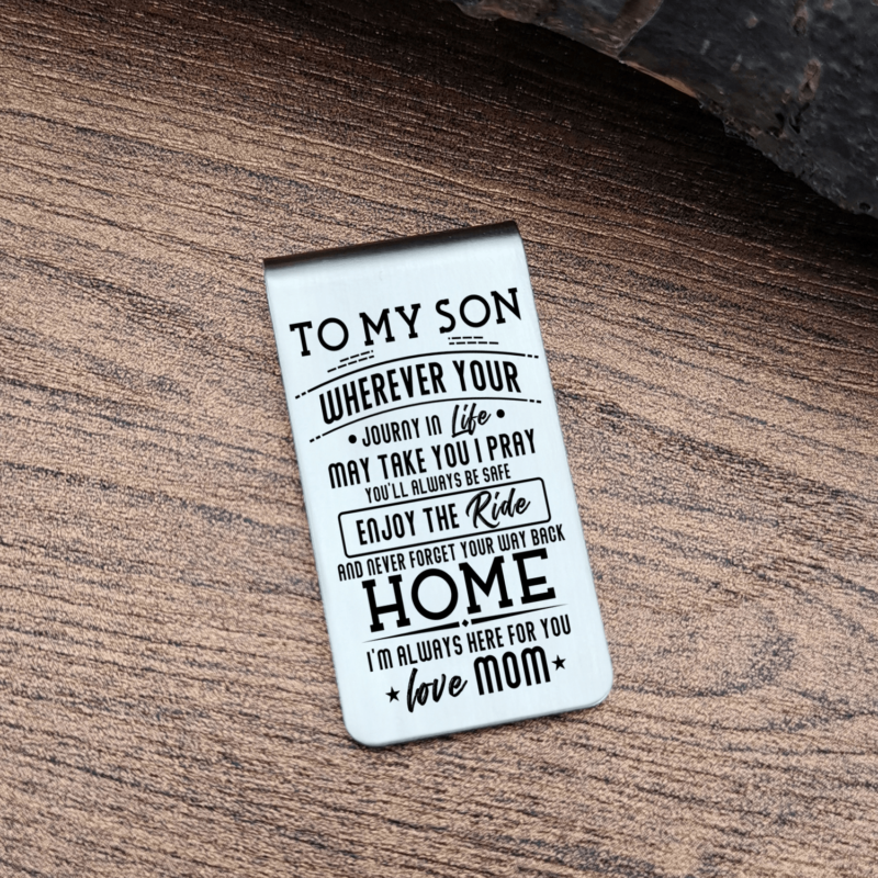 money clips for son mom to son never forget your way back home engraved money clip giveme gifts 28061214375997