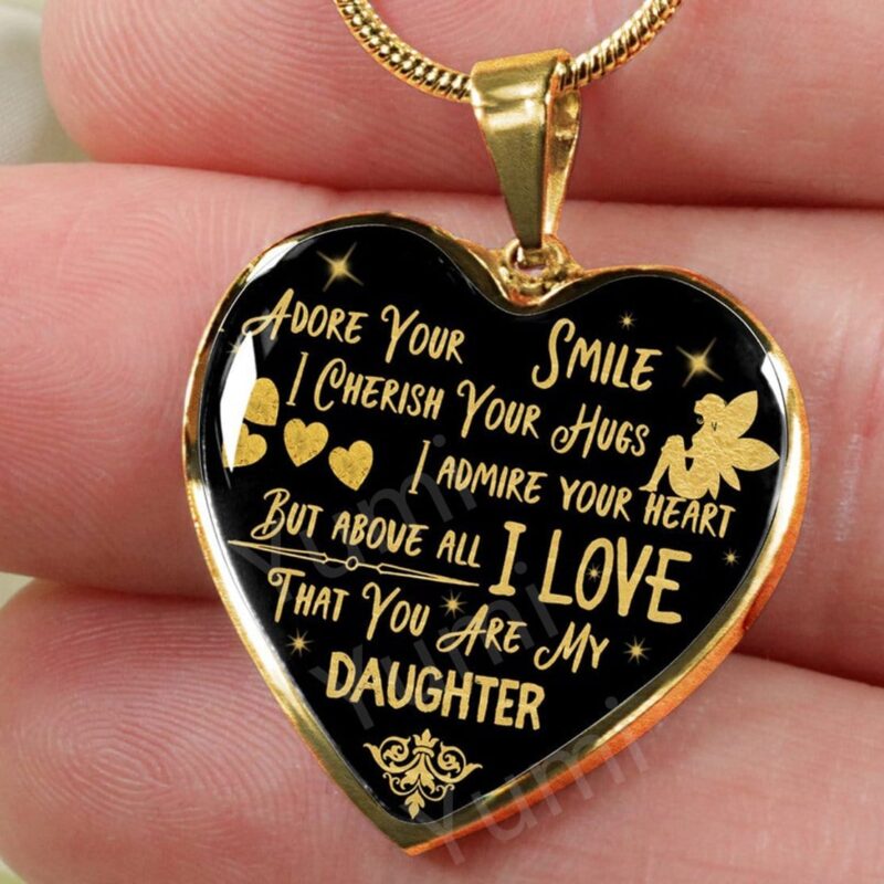 necklaces for daughter to my daughter i love that you are my daughter engraved heart necklace giveme gifts 28329012068413