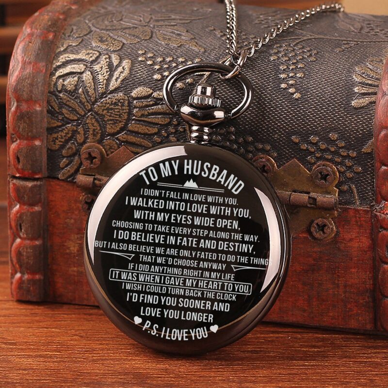 pocket watches for husband to my husband i do believe in fate and destiny pocket watch giveme gifts 16435445203005