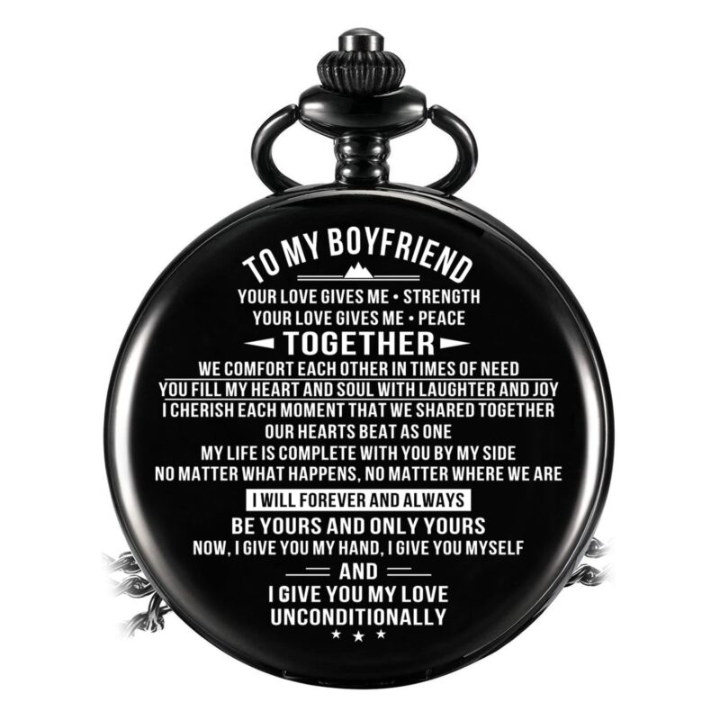 pocket watches for lovers to my boyfriend i give you my love unconditionally pocket watch giveme gifts 16456732508221