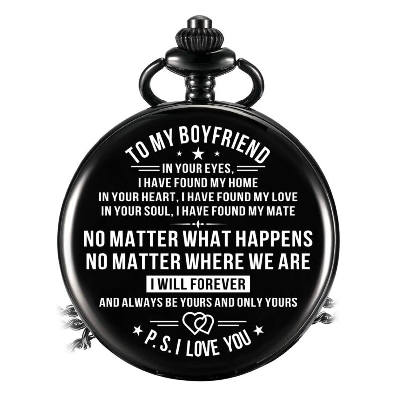 pocket watches for lovers to my boyfriend no matter what happens i love you pocket watch giveme gifts 16470043492413