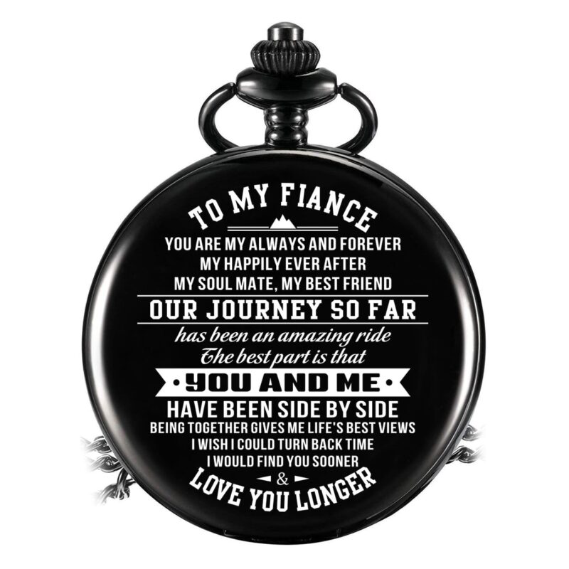 pocket watches for lovers to my fiance you and me have been side by side pocket watch giveme gifts 16468908015677