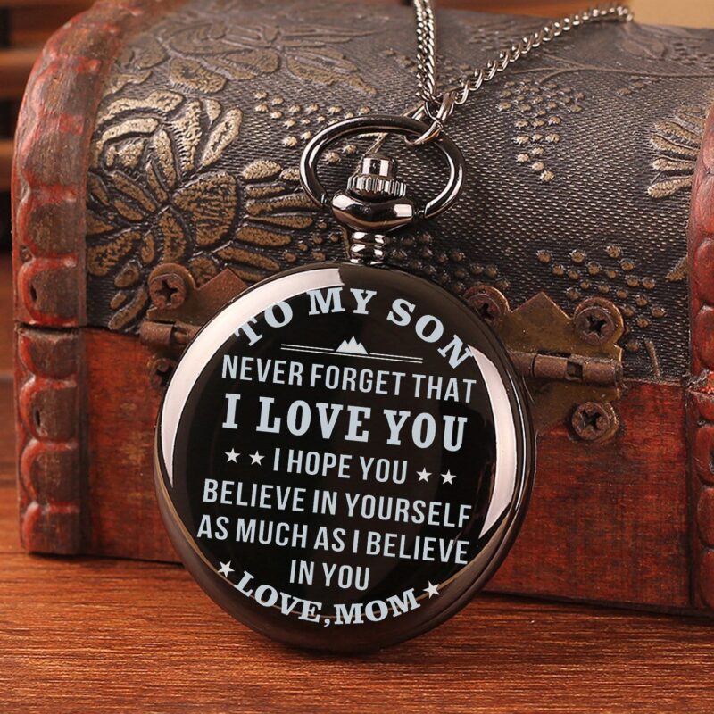 pocket watches for son mom to son i believe in you pocket watch giveme gifts 14241195327549