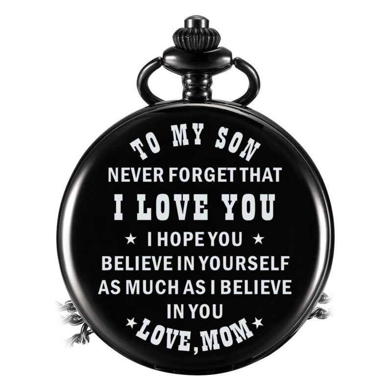 pocket watches for son mom to son i hope you believe in yourself pocket watch giveme gifts 14239667617853