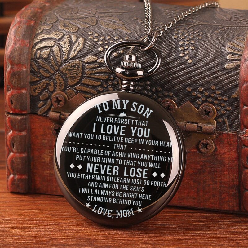 pocket watches for son mom to son you will never lose pocket watch giveme gifts 14239513444413