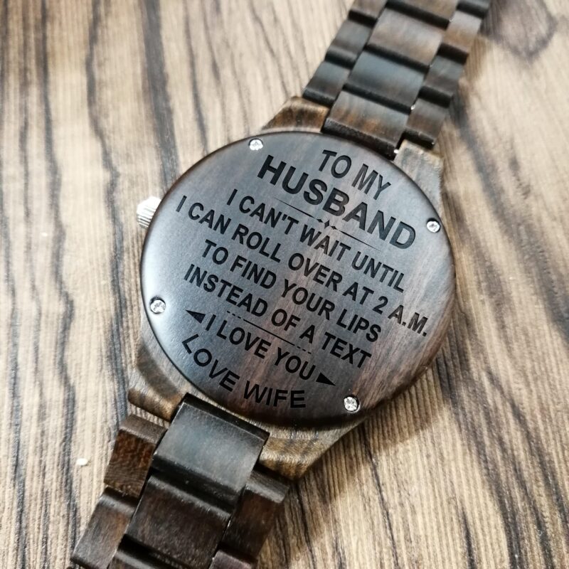 watches for husband to my husband i want you engraved wood watch giveme gifts 4131566452797 scaled